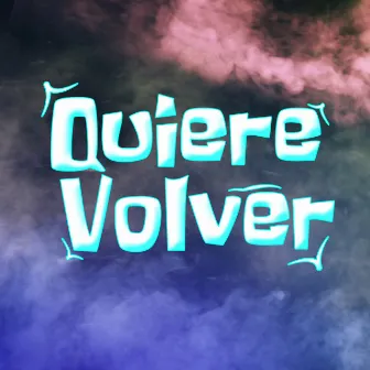 Quieres Volver by Harry Dorima