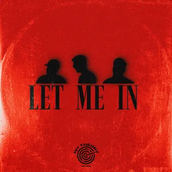 Let Me In by Betrayal