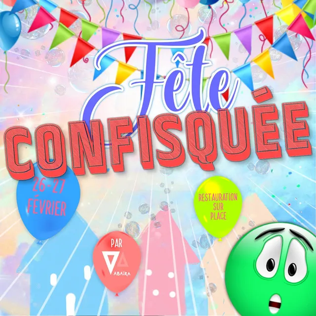 Fête Confisquée