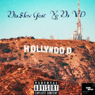 Hollywood by Dia$low