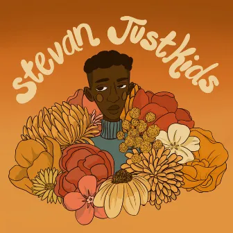 Just Kids (Mixtape) by Stevan