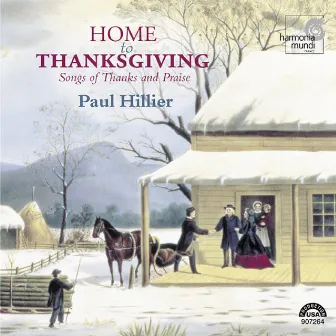 Home to Thanksgiving: Songs of Thanks and Praise by Theatre Of Voices