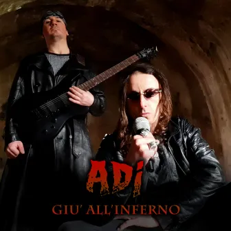 Giù All' Inferno by ADI