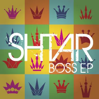 Boss EP by Shtar