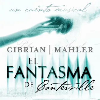 El Fantasma de Canterville by Pepe Cibrián