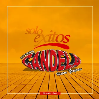 Solo Éxitos by Orquesta Candela