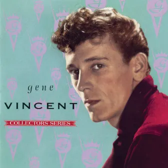 Capitol Collectors Series by Gene Vincent