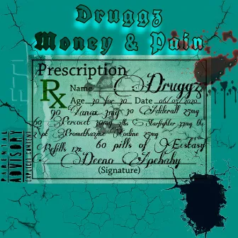 Druggz Money & Pain by Druggz