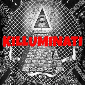 Killuminati by SUPERLUMINAL