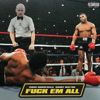 Fuck Em All by Sunny Malton