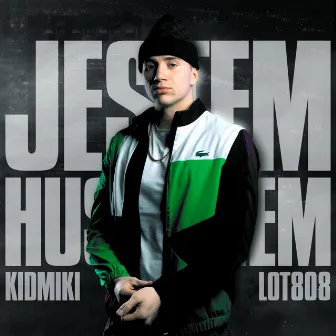 JESTEM HUSTLEREM by Lot808