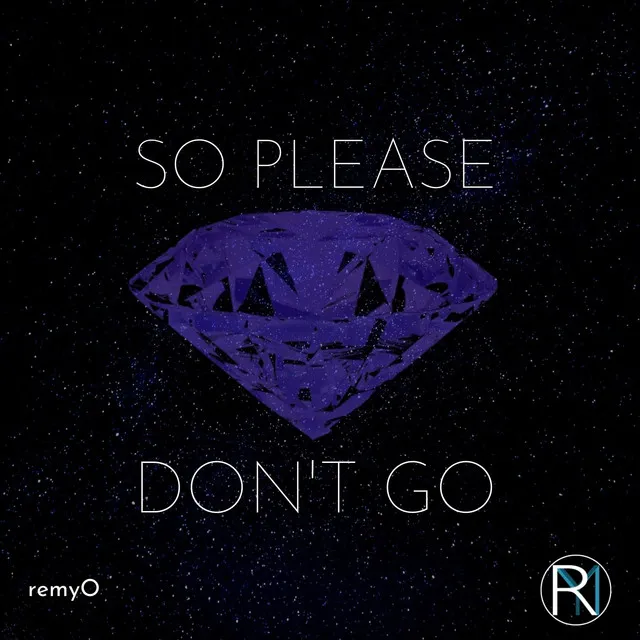 So Please Don´t Go