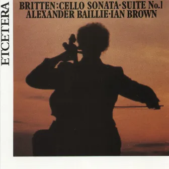 Britten, Cello Sonata, Suite No. 1 by Ian Brown