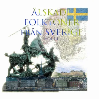 Älskade Folktoner från Sverige, Vol. 3 by Östergötlands Sinfonietta