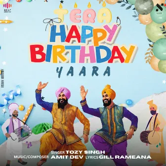 Tera Happy Birthday Yaara by Tozy Singh