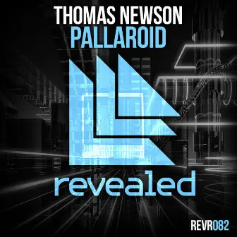 Pallaroid by DJ Thomas Newson