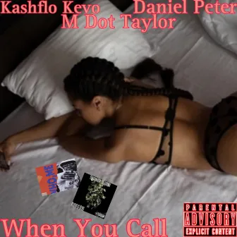 When You Call by Kashflo Kevo