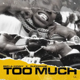 Too Much by BEO Lil Kenny