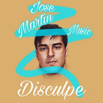 Disculpe by Jose Martin Music