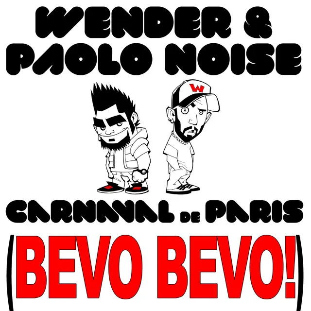 Carnaval De Paris (Bevo, Bevo!)