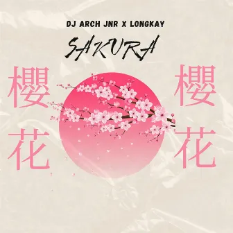 Sakura by DJ Arch Jnr