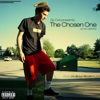 The Chosen One by Zip Dot