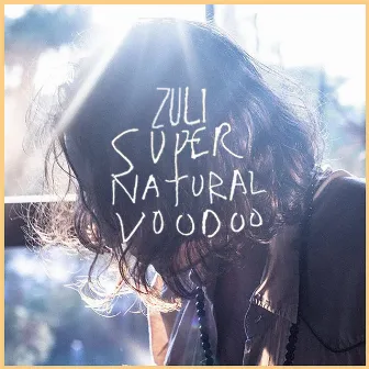 Supernatural Voodoo by Zuli Jr.