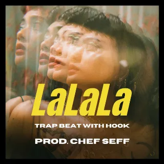 Lalala (Trap Beat with Hook) by Seth Ludwig