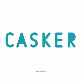 Polyester Heart by Casker