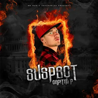 Suspect by Capital P