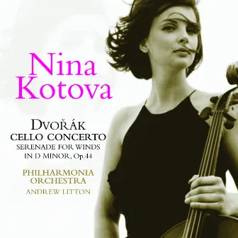 Dvorak Cello Concerto & Serenade by Nina Kotova