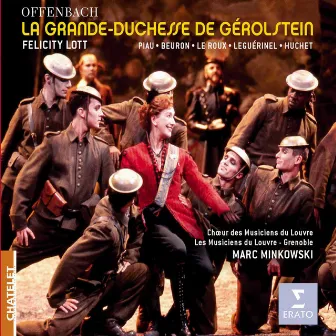 Offenbach: La Grande Duchesse de Gerolstein by Yann Beuron