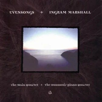 Evensongs by Ingram Marshall