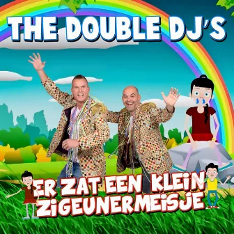 Er Zat Een Klein Zigeunermeisje by Double DJ's