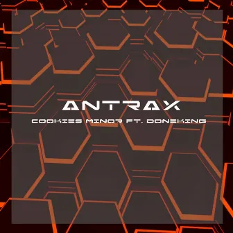 Antrax by Cookies Minor