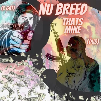 That's Mine by Nu Breed