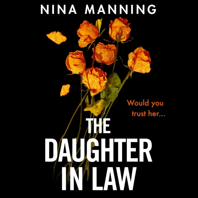 Chapter 22 - The Daughter In Law - A Gripping New Psychological Thriller