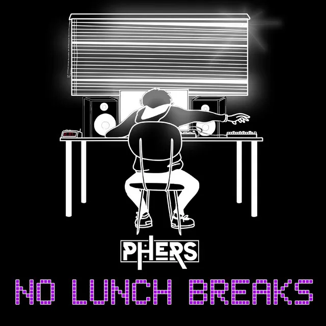 No Lunch Breaks