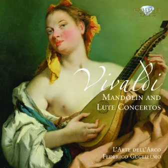 Vivaldi: Mandolin and Lute Concerti by Mauro Squillante