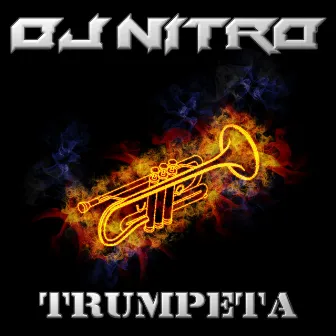 Trumpeta by DJ Nitro