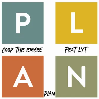 Plan by Coop the Emcee