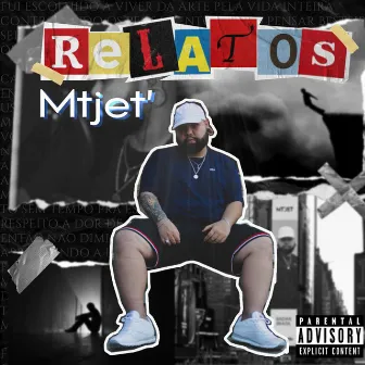 Relatos by Mtjet'