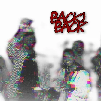 Back 2 back by Shawn Don the Woodsta