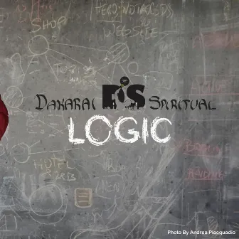 Logic by Dakarai Spiritual