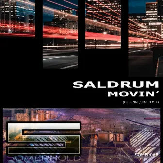 Movin' by Saldrum