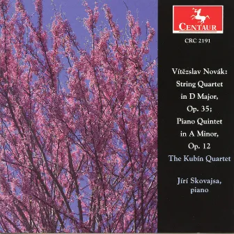 Novak: String Quartets, Opp. 12 & 35 by Kubin Quartet