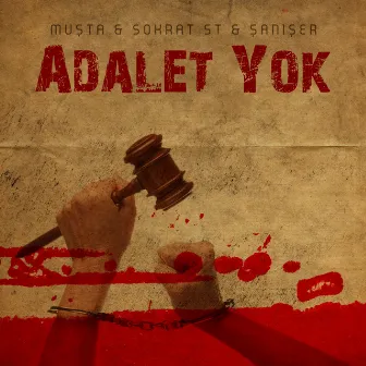 Adalet Yok by Muşta