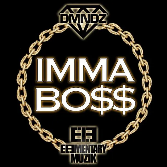 Imma BOSS - Original Mix