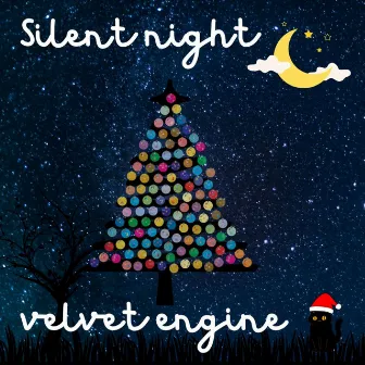 Silent Night by Velvet Engine