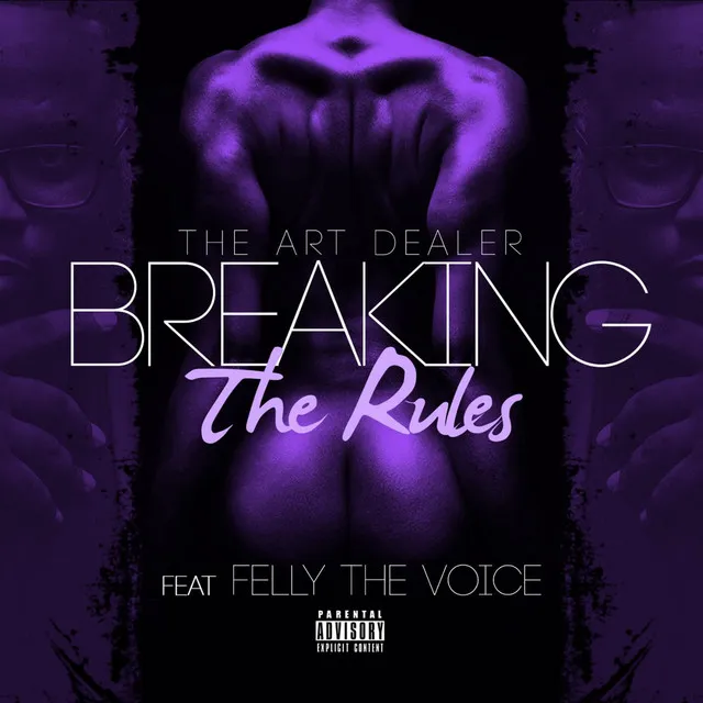 Breaking the Rules (feat. Felly the Voice)